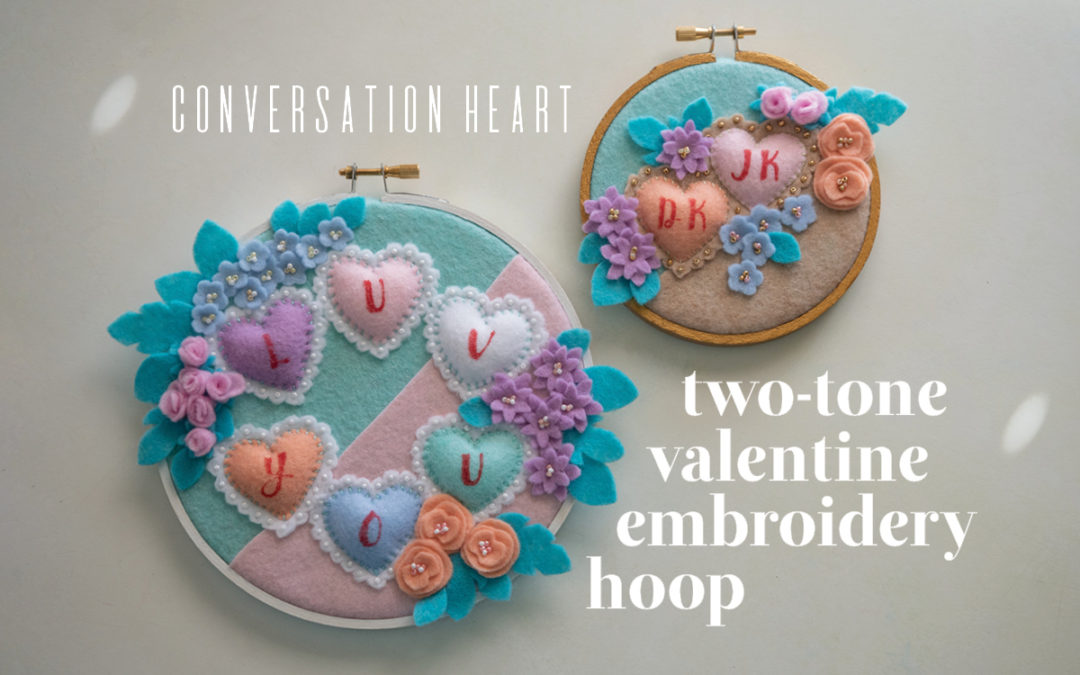 Valentine’s Day Embroidery Hoop Pattern – Conversation Hearts