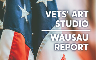 Arts for All Wisconsin Report: Vets’ Art Studio in Wausau