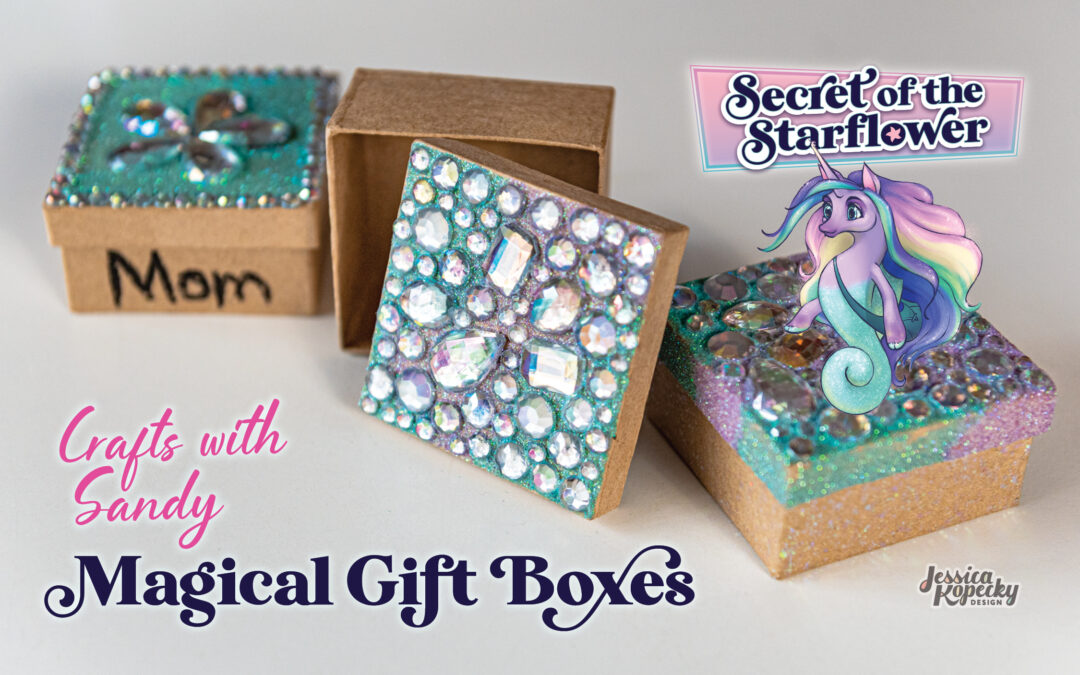 Magical Gift Boxes - Crafts with Sandy