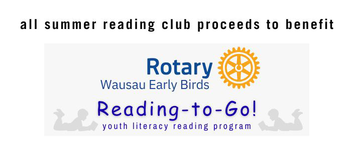 Wausau Early Birds Rotary Club Reading to Go Program